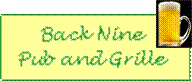 Back Nine Pub $50.00 Gift Certificate Special-$45.00